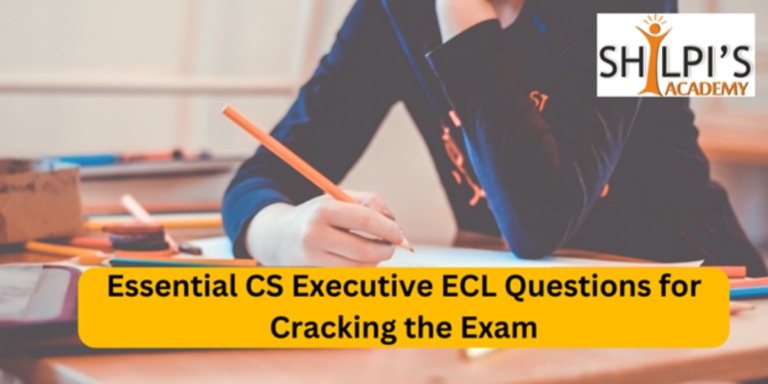 CS Executive ECL IMP Questions for Cracking the Exam