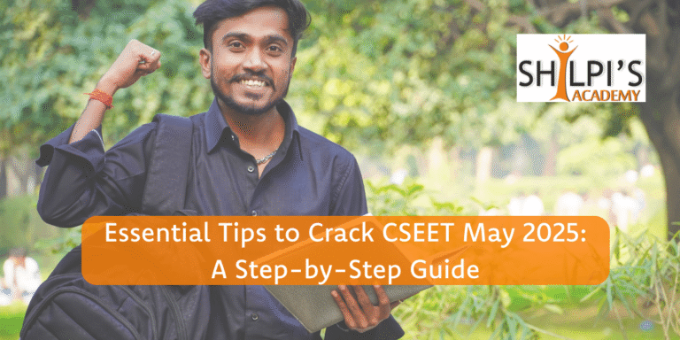 Essential Tips to Crack CSEET May 2025: A Step-by-Step Guide